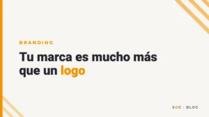 Portada del artículo: Branding para pymes: tu marca es mucho más que un logotipo